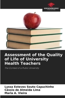 Assessment of the Quality of Life of University Health Teachers 6208647908 Book Cover