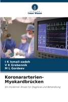 Koronararterien-Myokardbrücken 6205917238 Book Cover