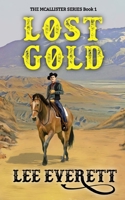 Lost Gold (The McAllisters) 1673358616 Book Cover