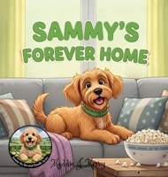 Sammy's Forever Home B0GZGW1XN6 Book Cover