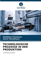 Technologische Prozesse in Der Produktion (German Edition) 6209572146 Book Cover