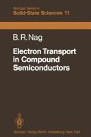 Electron Transport in Compound Semiconductors 3642814182 Book Cover
