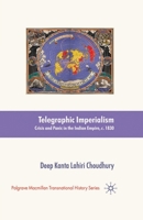 Telegraphic Imperialism: Crisis and Panic in the Indian Empire, C.1830-1920 134930171X Book Cover