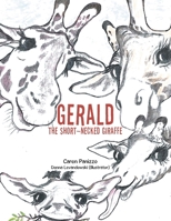 Gerald: The Short Necked Giraffe 1665513500 Book Cover