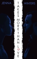Takes More Than Love: A memoir of racial trauma, marriage, and finding your voice B0D9ZWW97J Book Cover