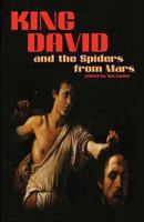 King David and the Spiders from Mars 0976654687 Book Cover