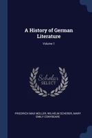 A History of German Literature, Volume 1 - Primary Source Edition 1018358684 Book Cover