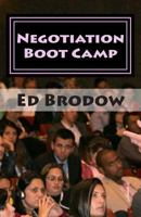Negotiation Boot Camp: How to Resolve Conflict, Satisfy Customers, and Make Better Deals 0385518498 Book Cover