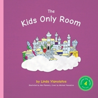 The Kids Only Room: Crystal City Series, Book 4 197943509X Book Cover