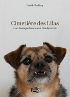 Cimetière des Lilas: Les chiens fantômes sont bien bavards (French Edition) 2940145636 Book Cover