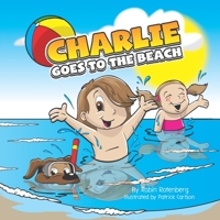 Charlie Goes to the Beach 1736082442 Book Cover