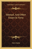 Ishmael, and Other Essays in Verse 1163703044 Book Cover