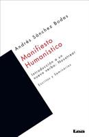 Manifiesto Humanístico: Escritos Y Seminarios 987634157X Book Cover