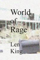 World of Rage: a story in the near future 1494918587 Book Cover