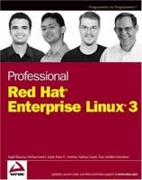 Professional Red HatEnterprise Linux3 (Wrox Professional Guides) 0764572830 Book Cover