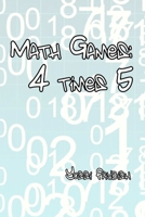 Math Games: 4 times 5 1312985526 Book Cover