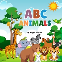 ABC Animals: A Fun Alphabet Adventure for Toddlers and Preschoolers: Learn the Alphabet with Rhyming Animal Poems | Ages 1–5 | Early Learning Book with Cute Animal Friends from A to Z B0FB8W2D73 Book Cover