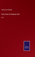 Forty Years of American Life: Vol. 1 3752582375 Book Cover