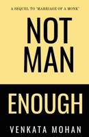 Not Man Enough 1639747028 Book Cover