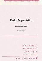 Market Segmentation: An Introduction and Review 1492781746 Book Cover
