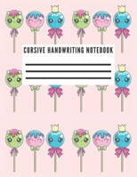 Cursive Handwriting Notebook: Handwriting Practice Paper 150 Pages 167696455X Book Cover