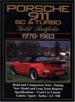 Porsche 911 SC and Turbo Gold Portfolio, 1978-1983 (Brooklands Road Test Books Series) 1855203243 Book Cover