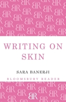 Writing on Skin 1448208459 Book Cover