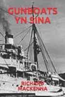 GUNBOATS YN SINA (Frisian Edition) B085K8N4JB Book Cover