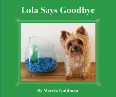 Lola Says Goodbye 1954354282 Book Cover