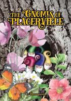 The Gnomes of Placerville 1728775787 Book Cover