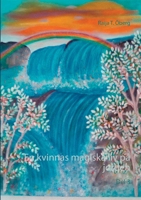 En kvinnas magiska liv på jorden: Del 3 9179693016 Book Cover