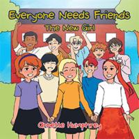 Everyone Needs Friends: The New Girl 1796000485 Book Cover
