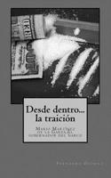 Desde dentro... la traición: ;ario Martínez de la Garza, el Gobernador del Narco 1530475228 Book Cover