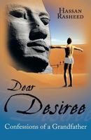 Dear Desiree: Confessions of a Grandfather 144018738X Book Cover