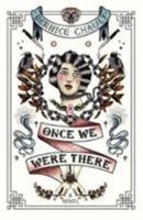 Once We Were There 191209861X Book Cover