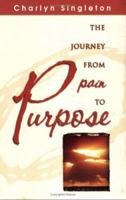 The Journey from Pain to Purpose 188080946X Book Cover