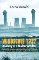 Windscale 1957: Anatomy of a Nuclear Accident 1349105848 Book Cover
