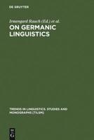 On Germanic Linguistics: Issues and Methods (Trends in Linguistics: Studies and Monographs) 3110130009 Book Cover