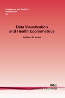 Data Visualization and Health Econometrics 1680833189 Book Cover