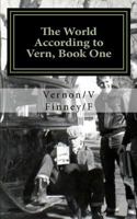 The World According to Vern, Book One 1456566598 Book Cover