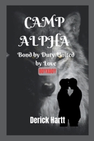 Camp Alpha: Bound by Duty, United by Love ( boyxboy) B0CNPDHK3B Book Cover