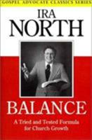 Balance: A Tried and Tested Formula for Church Growth 0892252707 Book Cover