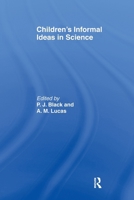 Children's Informal Ideas in Science 1138991244 Book Cover