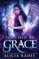 Touched by Grace: Divine Fate Trilogy (Davina Universe) 1960731238 Book Cover