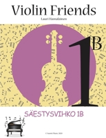 Violin Friends 1B Säestysvihko: Säestysvihko Violin Friends 1B (Suomi Music, 2020) (Finnish Edition) B08GTL75D4 Book Cover