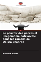 Le pouvoir des genres et l'hégémonie patriarcale dans les romans de Qaisra Shahraz (French Edition) 6209597793 Book Cover