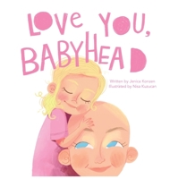 Love you, Babyhead B0GM25GQ2K Book Cover