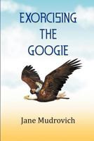 Exorcising the Googie 1618979396 Book Cover