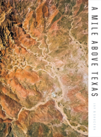 A Mile Above Texas 1477318003 Book Cover