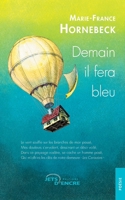 Demain il fera bleu (French Edition) 2355237115 Book Cover